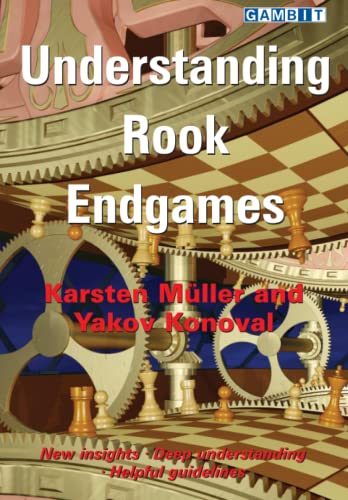 Understanding Rook Endgames