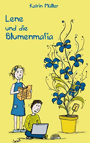 Lene und die Blumenmafia von TWENTYSIX