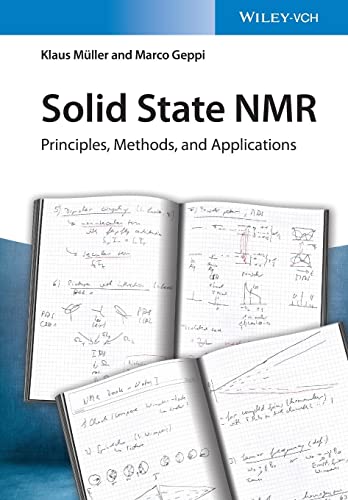 Solid State NMR: Principles, Methods, and Applications von Wiley