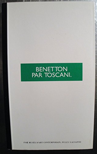 Benetton par Toscani von Lars Müller Publishers