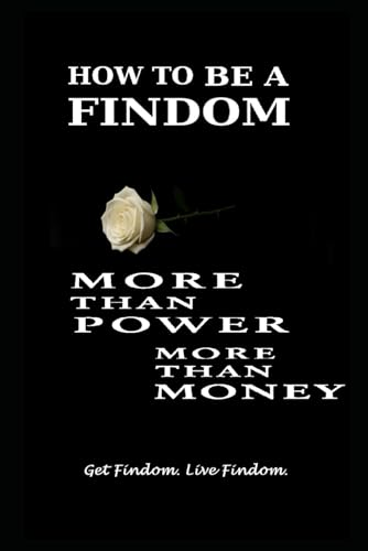 How to Be a Findom How to Be a Findom von Independently published