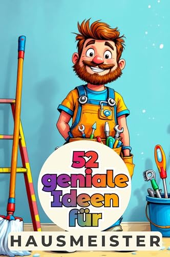 52 geniale Ideen für Hausmeister von FlipFlop