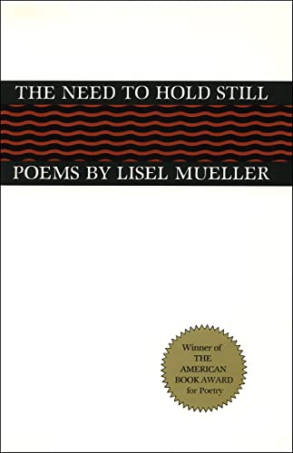 The Need to Hold Still: Poems von LSU Press