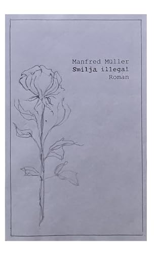 Smilja illegal von BoD – Books on Demand
