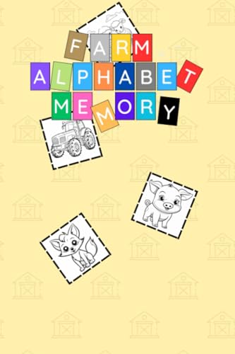 Farm Alphabet Memory zum ausmalen (Memory zum selber basteln): Bauernhof Alphabet Memory zum ausmalen (Memory zum selber basteln)
