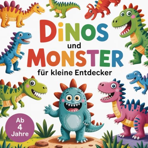 Dinos und Monster Ausmalbuch für kleine Entdecker ab 4 Jahre mit 30 faszinierenden Ausmalbildern Dinos und Monster Ausmalbuch für kleine Entdecker ab 4 Jahre mit 30 faszinierenden Ausmalbildern von Independently published