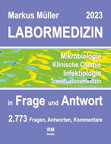 Labormedizin 2023: in Frage und Antwort von Books on Demand