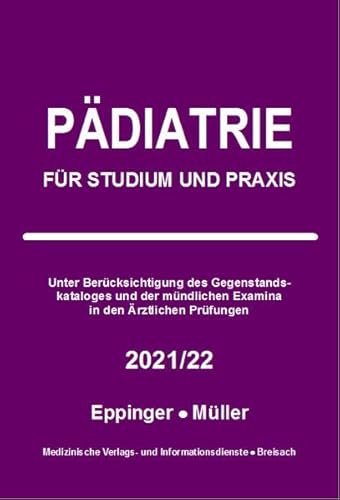 Pädiatrie: Für Studium und Praxis - 2021/22