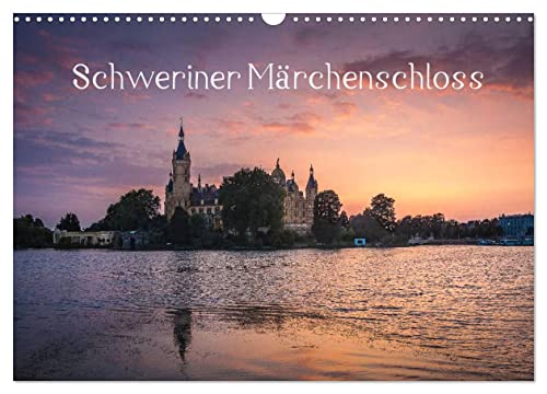 Schweriner Märchenschloss (Wandkalender 2025 DIN A3 quer), CALVENDO Monatskalender von CALVENDO