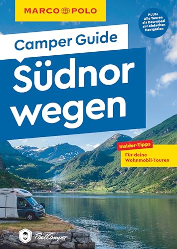 MARCO POLO Camper Guide Südnorwegen: Insider-Tipps für deine Wohnmobil-Touren von Mairdumont
