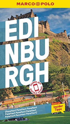 MARCO POLO Reiseführer Edinburgh: Reisen mit Insider-Tipps. Inklusive kostenloser Touren-App