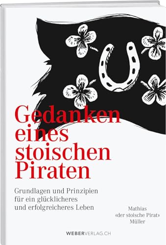 Gedanken eines stoischen Piraten Gedanken eines stoischen Piraten
