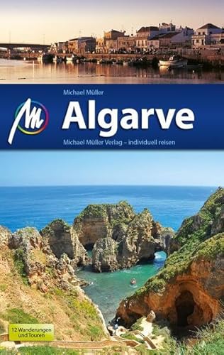 Algarve: Reiseführer mit vielen praktischen Tipps.