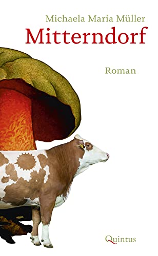 Mitterndorf: Roman von Quintus-Verlag