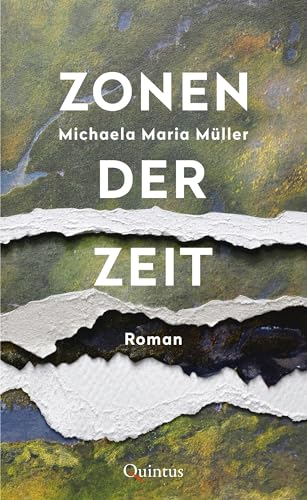 Zonen der Zeit: Roman von Quintus-Verlag