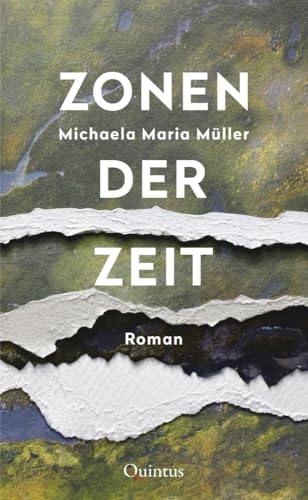 Zonen der Zeit: Roman von Quintus-Verlag