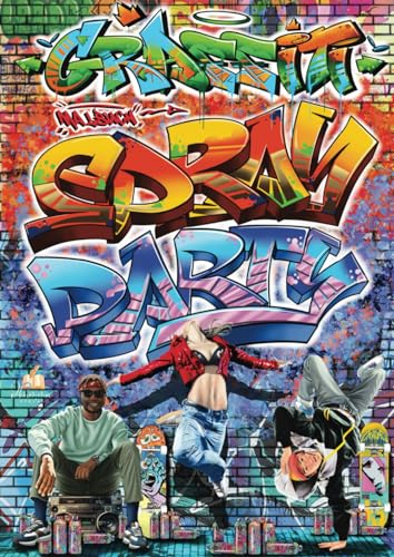 GRAFFITI Malbuch SPRAY PARTY: Über 50 coole Malvorlagen in Street Art, Urban Art, Style Writing und Hip-Hop-Designs – Urbane Kunst für kreative Teenager und junggebliebene Erwachsene GRAFFITI Malbuch SPRAY PARTY: Über 50 coole Malvorlagen in Street Art, Urban Art, Style Writing und Hip-Hop-Designs – Urbane Kunst für kreative Teenager und junggebliebene Erwachsene