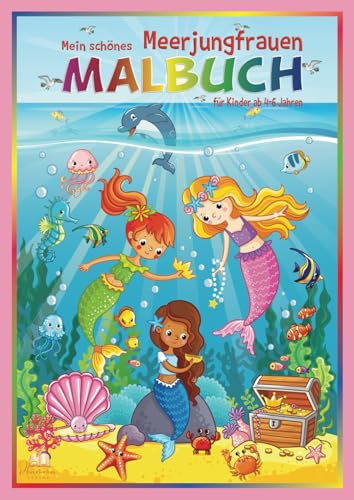 Mein schönes Meerjungfrauen Malbuch für Kinder ab 4-6 Jahren: 50 märchenhafte Nixen-Motive, begleitet von Meerestieren, Korallenriffen und Seeschlössern, für kleine Taucher mit ozeanischer Fantasie Mein schönes Meerjungfrauen Malbuch für Kinder ab 4-6 Jahren: 50 märchenhafte Nixen-Motive, begleitet von Meerestieren, Korallenriffen und Seeschlössern, für kleine Taucher mit ozeanischer Fantasie