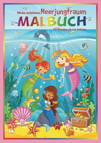 Mein schönes Meerjungfrauen Malbuch für Kinder ab 4-6 Jahren: 50 märchenhafte Nixen-Motive, begleitet von Meerestieren, Korallenriffen und Seeschlössern, für kleine Taucher mit ozeanischer Fantasie Mein schönes Meerjungfrauen Malbuch für Kinder ab 4-6 Jahren: 50 märchenhafte Nixen-Motive, begleitet von Meerestieren, Korallenriffen und Seeschlössern, für kleine Taucher mit ozeanischer Fantasie