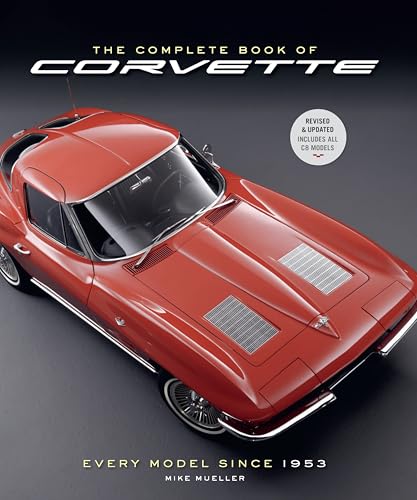 The Complete Book of Corvette 5th Edition: Every Model Since 1953 (Complete Book Series) von Motorbooks