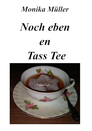 Noch eben en Tass Tee von Books on Demand GmbH