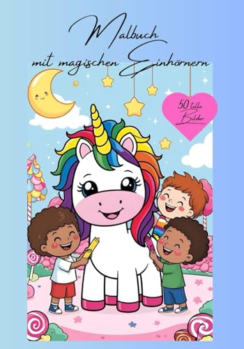 Malbuch mit magischen Einhörnern von Independently published