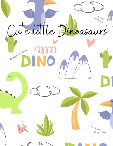 Cute little dinosaurs von Independently published