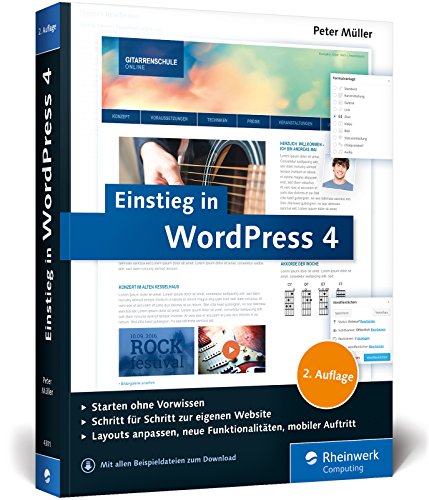 Einstieg in WordPress 4: Mit Peter Müller erstellen Sie Ihre eigene Website. Inkl. Einsatz von WordPress-Plug-ins. Einstieg in WordPress 4: Mit Peter Müller erstellen Sie Ihre eigene Website. Inkl. Einsatz von WordPress-Plug-ins.