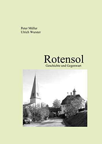 Rotensol: Geschichte und Gegenwart Rotensol: Geschichte und Gegenwart