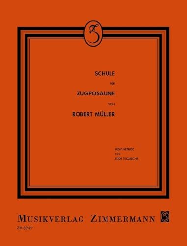 Schule für Zugposaune: kplt.. Posaune (Zugposaune).