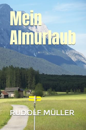 Mein Almurlaub