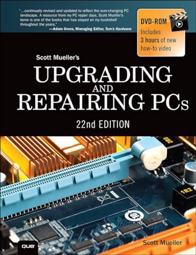 Upgrading and Repairing PCs Upgrading and Repairing PCs von Que