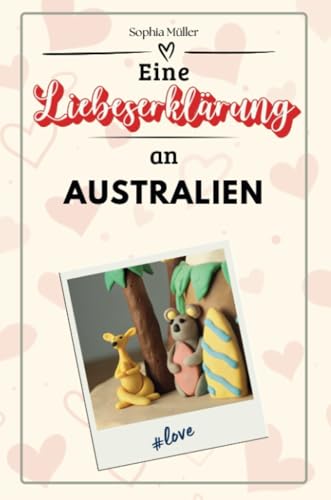 Eine Liebeserklärung an Australien - Die große Hommage - das perfekte Geschenk für Weihnachten und Geburtstag und jeden Anlass von FlipFlop