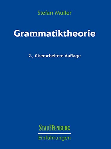 Grammatiktheorie (Stauffenburg Einführungen) von Stauffenburg Verlag