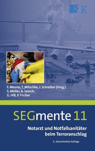 Notarzt und Notfallsanitäter beim Terroranschlag: SEGmente 11 von Stumpf + Kossendey