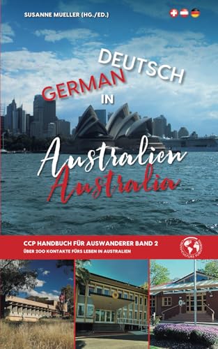 DEUTSCH in AUSTRALIEN: CCP Handbuch für Auswanderer Bd. 2