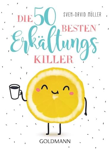 Die 50 besten Erkältungskiller Die 50 besten Erkältungskiller