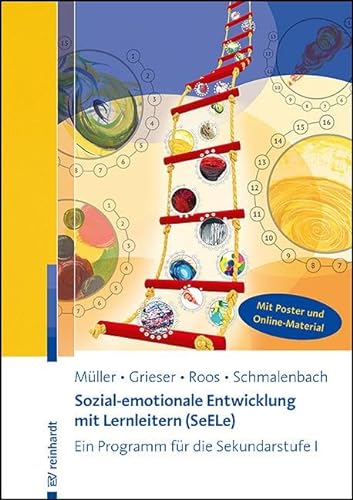 Sozial-emotionale Entwicklung mit Lernleitern (SeELe): Ein Programm für die Sekundarstufe I