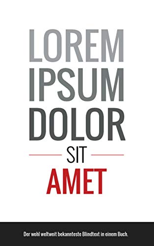 Lorem Ipsum: Der wohl weltweit bekannteste Blindtext in einem Buch