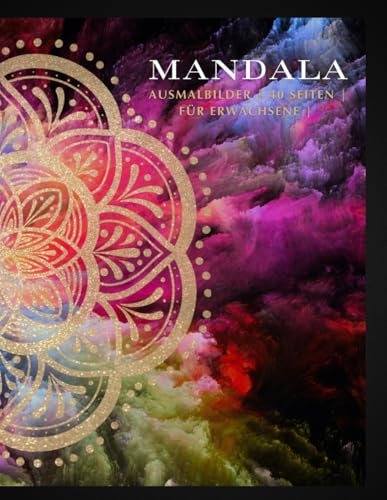 Mandala: Ausmalbilder, 40 Seiten, für Erwachsene von Independently published