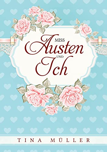 Miss Austen und ich von BoD - Books on Demand