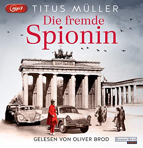 Die fremde Spionin (1): . (Die Spionin-Reihe, Band 1)