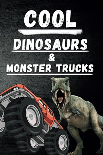 Cool Dinosaurs & Monster Trucks Coloring Book: 40+ Fun & Action-Packed Pages for Kids Ages 3-8 Cool Dinosaurs & Monster Trucks Coloring Book: 40+ Fun & Action-Packed Pages for Kids Ages 3-8 von Independently published