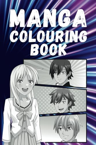 Manga Colouring Book for Kids & Teens: 40+ Cute & Cool Anime Characters to Colour – Kawaii Girls, Boys, Chibi & More Manga Colouring Book for Kids & Teens: 40+ Cute & Cool Anime Characters to Colour – Kawaii Girls, Boys, Chibi & More von Independently published