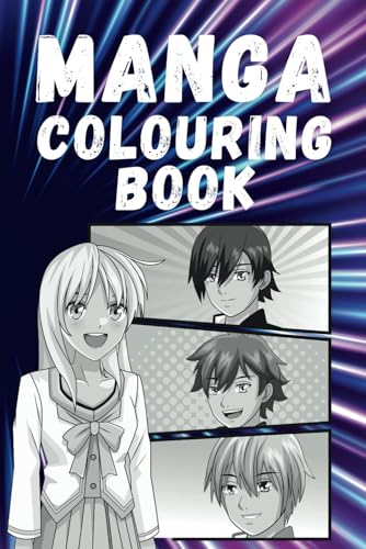 Manga Colouring Book for Kids & Teens: 40+ Cute & Cool Anime Characters to Colour – Kawaii Girls, Boys, Chibi & More Manga Colouring Book for Kids & Teens: 40+ Cute & Cool Anime Characters to Colour – Kawaii Girls, Boys, Chibi & More von Independently published