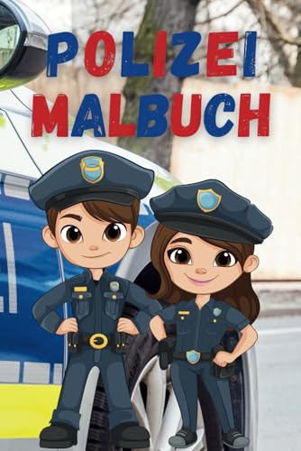 Polizei-Malbuch für Kinder – mehr als 40 spannende Polizeibilder | Streifenwagen, Polizisten, Polizeihunde & mehr: ab 3 Jahren | Perfekt für kleine und größere Polizei-Fans Polizei-Malbuch für Kinder – mehr als 40 spannende Polizeibilder | Streifenwagen, Polizisten, Polizeihunde & mehr: ab 3 Jahren | Perfekt für kleine und größere Polizei-Fans von Independently published