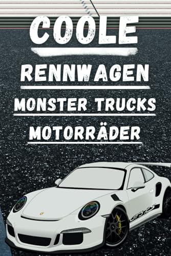 Rennauto - Monstertrucks - Motorräder – Malbuch für Kinder: 40+ spannende Ausmalbilder mit schnellen Autos, riesigen Trucks & coolen Bikes Rennauto - Monstertrucks - Motorräder – Malbuch für Kinder: 40+ spannende Ausmalbilder mit schnellen Autos, riesigen Trucks & coolen Bikes von Independently published