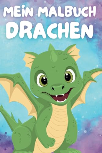 Süße Drachen - mehr als 40 fantastische Ausmalbilder für Drachenfans: für Kinder ab 3 Jahren Süße Drachen - mehr als 40 fantastische Ausmalbilder für Drachenfans: für Kinder ab 3 Jahren von Independently published