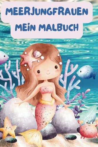 Süße Meerjungfrauen – Malbuch für Kinder: Über 40 niedliche & lustige Meerjungfrauen | Perfekt für Mädchen ab 3 Jahren Süße Meerjungfrauen – Malbuch für Kinder: Über 40 niedliche & lustige Meerjungfrauen | Perfekt für Mädchen ab 3 Jahren von Independently published