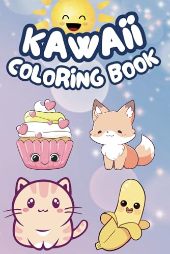 Super Cute Kawaii Coloring Book: 40+ Fun & Adorable Pages of Animals, Food & Chibi Characters! Super Cute Kawaii Coloring Book: 40+ Fun & Adorable Pages of Animals, Food & Chibi Characters! von Independently published